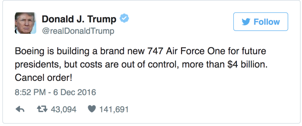 Dòng tweet của ông Trump đầu tháng 12/2016: 'Boeing đang chế tạo một chiếc Air Force One 747 hoàn toàn mới cho các tổng thống tương lai, nhưng chi phí quá tầm kiểm soát, hơn 4 tỷ usd. Hãy huỷ bỏ đơn hàng này!'