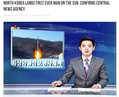 Trang mạng thông tin hài Waterford Whispers của Ireland từng đưa tin châm biếm: Phi hành gia Bắc Triều Tiên đã thành công đổ bộ lên Mặt Trời.